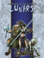 Manual Of Exalted Power: The Lunars הלונארים